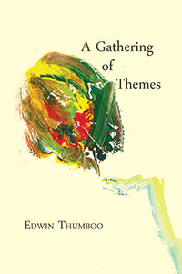A Gathering of Themes